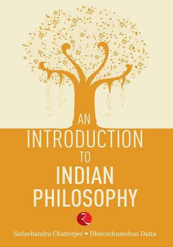 An Introduction To Indian Philosophy 